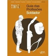 Guia Das Profissões Soldador