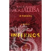 O Paraíso E Outros Infernos